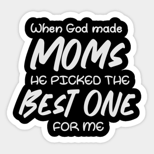 Mothers day funny quote gift idea Sticker